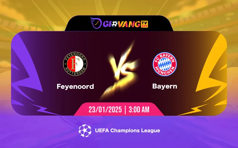 Soi kèo Feyenoord vs Bayern Munich 03h00 ngày 23/01/2025