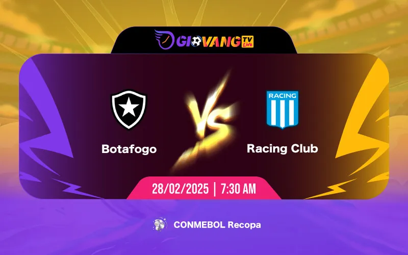 Soi kèo Botafogo vs Racing Club 07h30 ngày 28/02/2025 - Recopa Sudamericana