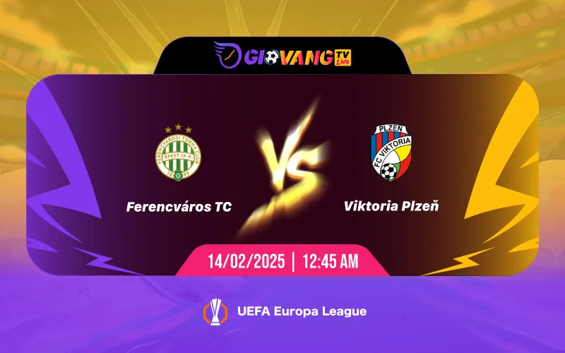 Soi kèo Ferencvaros vs Plzen 00h45 ngày 14/02/2025 - Cup C2