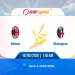 Soi kèo AC Milan vs Bologna 01h45 ngày 10/5/2025 - Serie A