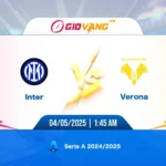 Soi kèo Inter Milan vs Verona 01h45 ngày 04/5/2025 - Serie A