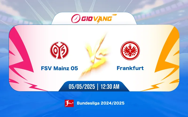 Soi kèo Mainz vs Frankfurt 00h30 ngày 05/5/2025 - Bundesliga