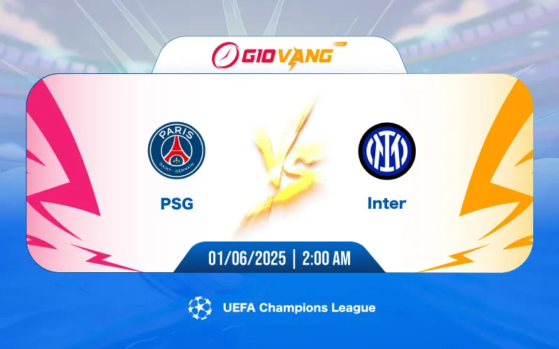 Soi kèo PSG vs Inter Milan 02h00 ngày 01/6/2025 - Cup C1