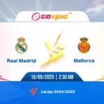 Soi kèo Real Madrid vs Mallorca 02h30 ngày 15/5/2025 - La Liga