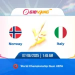 Soi kèo Na Uy vs Ý 01h45 ngày 07/6/2025 - World Cup 2026